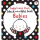 USBORNE - BABY'S VERY FIRST BLACK AND WHITE BOOK Babies